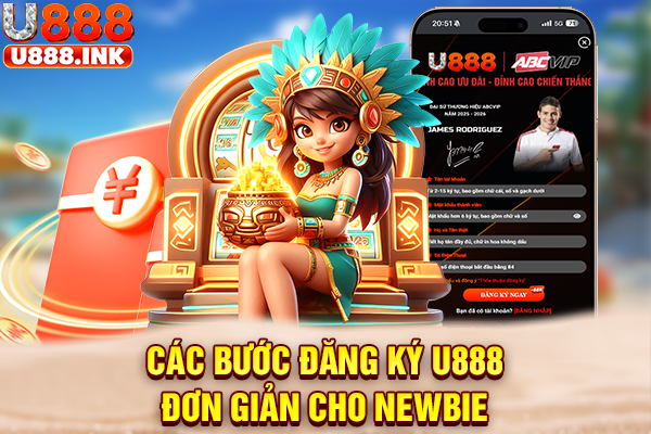 Các bước đăng ký U888 đơn giản cho newbie