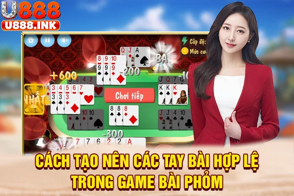Cách tạo nên các tay bài hợp lệ trong game bài phỏm
