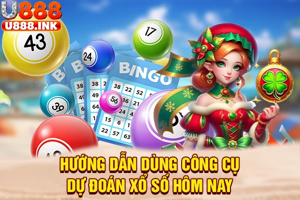 Hướng dẫn dùng công cụ dự đoán xổ số hôm nay